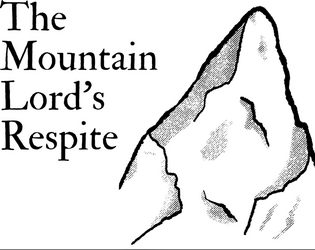 The Mountain Lord’s Respite
