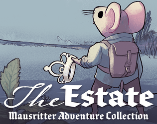 Mausritter: The Estate Adventure Collection