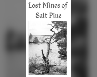 Lost Mines of Salt Pine