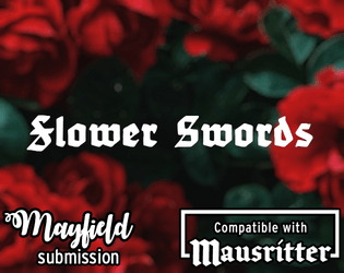 Flower Swords – Mayfield