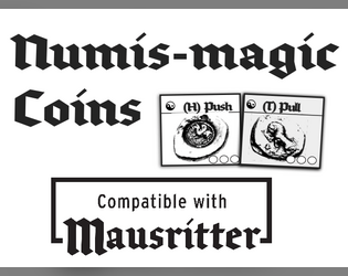 Numis-magic Coins: Double-sided spells for Mausritter
