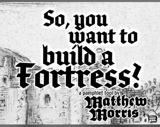 So, you want to build a Fortress