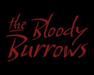 The Bloody Burrows