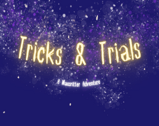 Trick & Trials